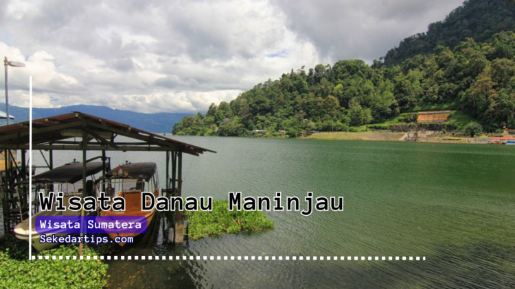 Wisata Danau Maninjau