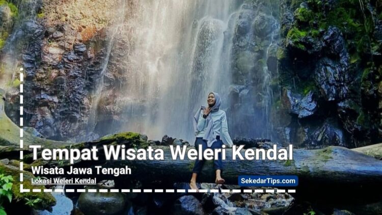 wisata weleri kendal