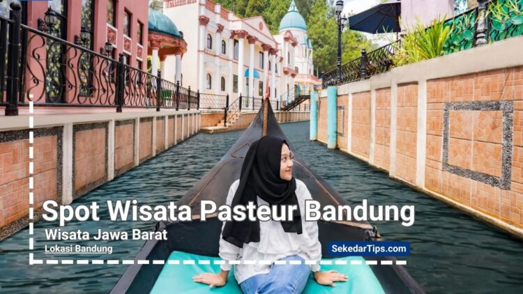 wisata Pasteur Bandung