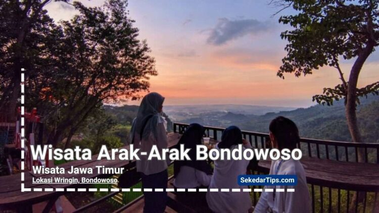 wisata arak arak bondowoso