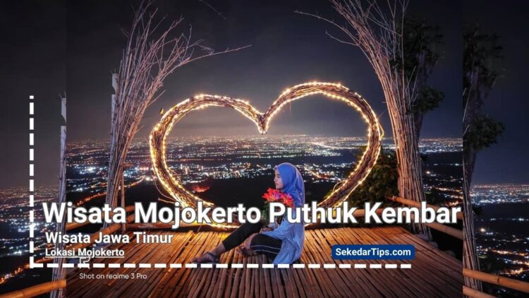 Wisata Mojokerto Puthuk Kembar
