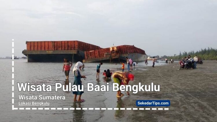Wisata Pulau Baai Bengkulu