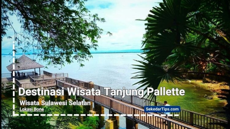 Wisata Tanjung Pallette