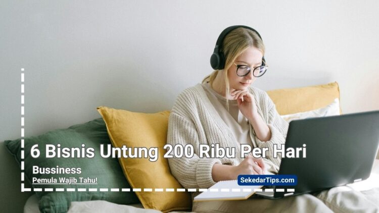 bisnis untung 200 ribu per hari