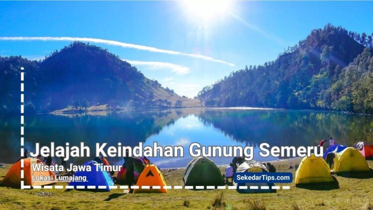Keindahan Gunung Semeru
