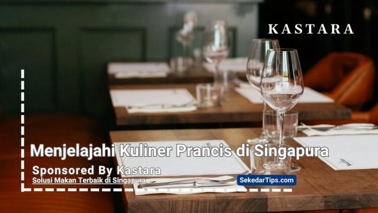 Kuliner Prancis di Singapura
