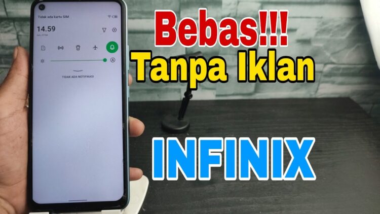 Cara Menghilangkan Iklan Di Hp Infinix
